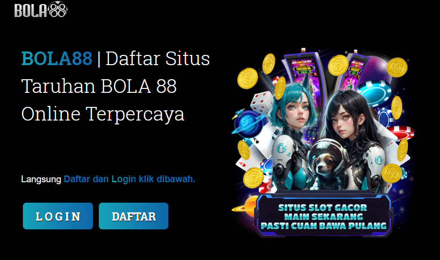 Merasai Permainan Online Memiliki kualitas Tinggi di Situs Judi Online Bola88