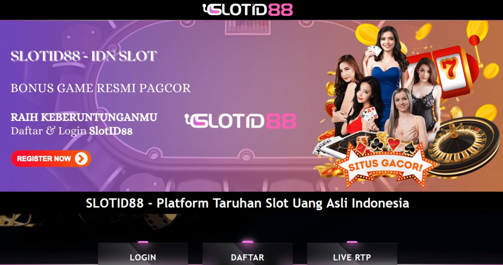 Slotid88 – Agen Bandar Judi Slot Online Di Asia